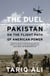 The Duel - Pakistan on the Flight Path of American Power