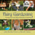 Fairy Gardening - Creating Your Own Magical Miniature Garden