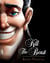 Kill the Beast - A Tale of Everyone's Favorite Guy