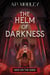 The Helm of Darkness - War on the Gods, #1