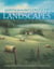 Painting Peaceful Country Landscapes - 10 Step-by-step Scenes in Oil and Acrylic