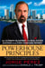 Powerhouse Principles - The Ultimate Blueprint for Real Estate Success in an Ever-Changing Market