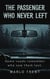 The Passenger Who Never Left