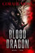Blood Dragon - Shifters in the Underlands Urban Fantasy