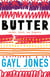 Butter - Novellas, Stories, and Fragments
