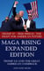 Maga Rising: Trump 2.0 and the Great American Comeback - Expanded Edition - Trump 47, Free Speech, and the Fight for America’s Future