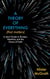 A Theory of Everything (That Matters) - A Short Guide to Einstein, Relativity and the Future of Faith