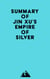 Summary of Jin Xu's Empire of Silver