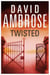 Twisted - A gripping edge-of-your-seat psychological thriller