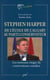Stephen Harper de l’école de Calgary au Parti conservateur - Les nouveaux visages du conservatisme canadien