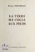 La terre me colle aux pieds