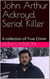 John Arthur Ackroyd, Serial Killer