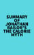 Summary of Jonathan Bailor's The Calorie Myth