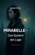MIRABELLE - Das System der Lüge - Ein Cyberthriller zwischen Datenkrieg und Gewissensfrage