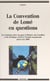 La convention de Lomé en questions - Les relations entre les pays d'Afrique, des Caraïbes et du Pacifique (ACP) et l'Union européenne, après l'an 2000