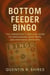 Bottom Feeder Bingo: The Consultant’s Survival Guide to Freeloaders, Guilt Trips, and Emotional Drive-Bys