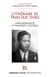 L'itinéraire de Tran Duc Thao - Phénoménologie et transfert culturel / Phénoménologie et matérialisme dialectique