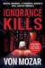 Ignorance Kills