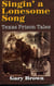 Singin' a Lonesome Song - Texas Prison Tales