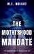 The Motherhood Mandate - The Unborn Child Protection Act, #2