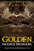 Golden Silence Hungers: A Dark Paranormal Romantasy Novel - Chains of Desire
