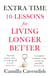 Extra Time - 10 Lessons for an Ageing World