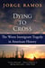 Dying to Cross - The Worst Immigrant Tragedy in American History