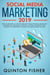 Social Media Marketing 2019 How to Become an influencer with Your Personal Brand or Business in Instagram, YouTube, Twitter, Facebook, and LinkedIn to Skyrocket Income for Unbelievable Success