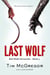 Last Wolf - Bad Wolf Chronicles, #3