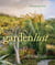 Gardenlust - A Botanical Tour of the World's Best New Gardens