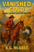 Vanished Gold - Jake Lazarus Western Mysteries, #1