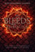 All Bleeds Through: Ten Stories of Hemomancy and the World it Shaped - Into Vermilion, #0