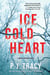 Ice Cold Heart - A Monkeewrench Novel
