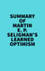 Summary of Martin E. P. Seligman's Learned Optimism