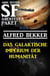 Das Galaktische Imperium der Humanität: 1400 Seiten SF Abenteuer Paket