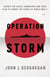 Operation Storm - Japan's Top Secret Submarines and Its Plan to Change the Course of World War II