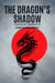 The Dragon’s Shadow - The Empyreal Saga (Book 1), #1