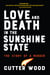Love and Death in the Sunshine State - The Story of a Murder