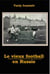 Le Vieux Football en Russie