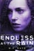 Endless as the Rain - The Taken Series, #1