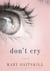 Don't Cry - Stories