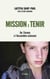 Mission : Tenir - De l'Armée à l'Assemblée nationale