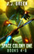Space Colony One Books 4 - 6 - Space Colony One Series, #2