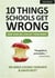 10 Things Schools Get Wrong (And How We Can Get Them Right)