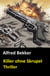 Killer ohne Skrupel: Thriller - Alfred Bekker Thriller Edition