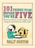 101 Things to Do Before You're Five - The funny, bizarre and downright yucky things to expect from your little people