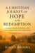 A Christian Journey of Hope  and Redemption