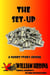 The Set-Up - Simple Journeys to Odd Destinations, #9