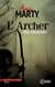 L'Archer du marais - Enquête en Charente-Maritime