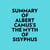 Summary of Albert Camus's The Myth of Sisyphus